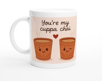 Kubek "You're My Cuppa Chai" - Zabawny, Desi Humorowy Kubek do Kawy - Ręcznie robiony prezent dla indyjskiego miłośnika herbaty