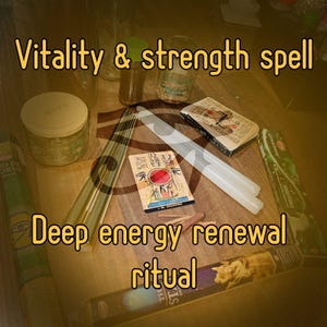 Vitality & Strength Spell – Deep Energy Renewal Ritual