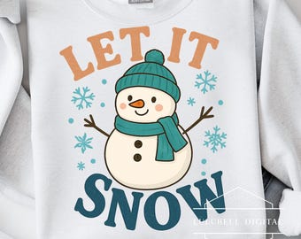 Let It Snow PNG: Winter Snowman & Snowflakes Sublimation Design, Kids Holiday T-Shirt Graphic