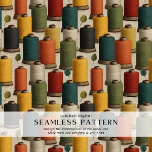 May include: A seamless pattern of colourful thread spools in shades of yellow, orange, red, green, teal, black, and white. The spools are arranged in a repeating pattern with small leaf accents. The text "SEAMLESS PATTERN" is visible.
