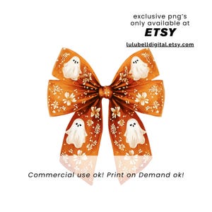 May include: A decorative orange bow with white ghost and floral designs. The bow has a central knot and is adorned with small white flowers and leaves. Text on the image reads "exclusive png's only available at ETSY" and "Commercial use ok! Print on Demand ok!"