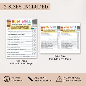 May include: A printable team-building game with two size options. The game features a questionnaire titled "How Well Do You Know Your Team?" with fill-in-the-blank questions and a voting section. Includes the text "Instant Download" and "All Text Are Editable".