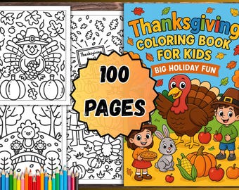 May include: Thanksgiving coloring book for kids with 100 pages. The cover features a cartoon turkey, children, and fall harvest elements. Includes black and white coloring pages with pumpkins, turkeys, and fall leaves.