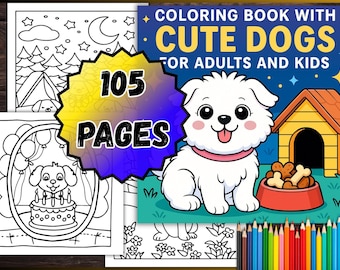 Süsses Hunde Malbuch - 105 Seiten PDF, Erwachsene & Kinder