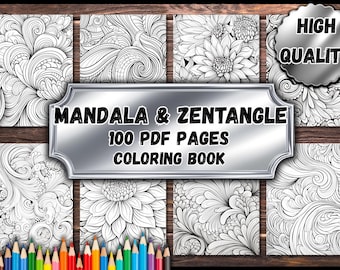 Mandala & Zentangle Coloring Book – 100 PDF Pages