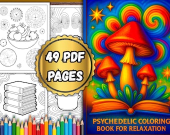 Psychedelic Coloring Book for Relaxation – 49 PDF Pages
