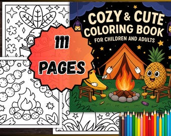 Cozy Coloring Book – 111 PDF Pages, Coloring Book for Adults and Kids, Instant Download, Printable PDF File, Digital Coloring Pages