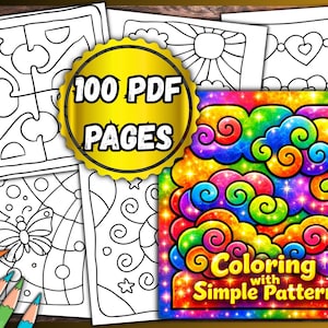 May include: A collection of coloring pages with various designs, including a puzzle, butterfly, and hearts. The image features a colorful cover with the text "Coloring with Simple Patterns" and a gold seal that reads "100 PDF PAGES". Colored pencils are in the foreground.