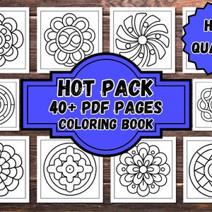 Puede incluir: Una colección de páginas para colorear en blanco y negro con varios diseños geométricos y florales. La imagen incluye el texto "HOT PACK 40+ PDF PAGES COLORING BOOK" en un círculo azul y una insignia de "HIGH QUALITY".