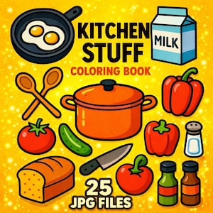 Puede incluir: Ilustración colorida de elementos de cocina, incluyendo una sartén con huevos, una olla, verduras y pan. El texto "KITCHEN STUFF COLORING BOOK" y "25 JPG FILES" también están presentes.