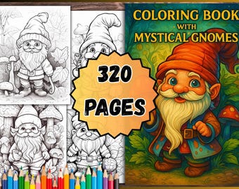 May include: A coloring book with the title "Coloring Book with Mystical Gnomes" and the text "320 Pages". The cover features a colorful illustration of a gnome with a red hat and a long white beard. The book includes black and white illustrations of gnomes.
