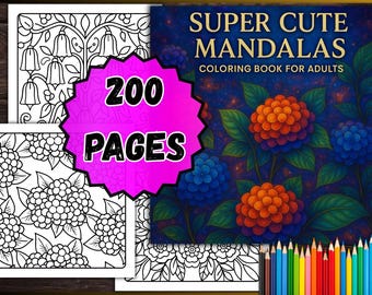 Süßes Mandala-Malbuch für Erwachsene - 200 druckbare Seiten (PDF)