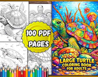 Turtle Coloring Book for Adults – 100 Printable PDF Pages | Relaxing Sea Life Art