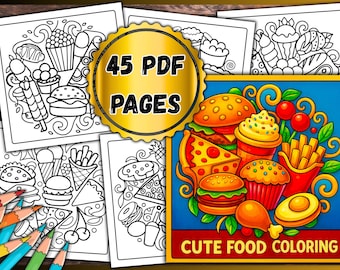 Cute Food Coloring Book – 45 Playful PDF Pages (Digital Download)