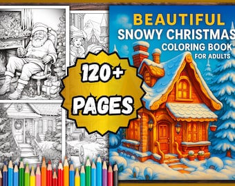 Snowy Christmas Coloring Book for Adults - 120+ Relaxing PDF Pages