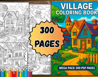 Village Coloring Book – 300 Page Mega Pack (PDF)