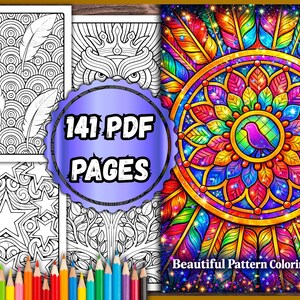 Könnte beinhalten: Eine Sammlung von Malvorlagen mit verschiedenen Designs, darunter Federn, Sterne und eine Eule. Das Bild zeigt auch ein lebendiges, farbenfrohes Mandala-Design mit einem Vogel. Der Text auf dem Bild lautet "141 PDF PAGES" und "Beautiful Pattern Coloring Pages!". Buntstifte sind unten.