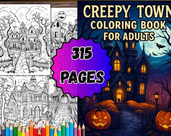 Creepy Town Coloring Book for Adults – 315 PDF Pages