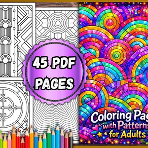 May include: A collection of coloring pages for adults, featuring intricate patterns and designs. The image includes a cover with the text "Coloring Pages with Patterns for Adults" and a purple circle with "45 PDF PAGES".