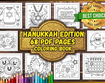 May include: A Hanukkah-themed coloring book with 68 PDF pages. The cover features a gold glitter design with the text "Hanukkah Edition 68 PDF Pages Coloring Book." The book includes various illustrations, such as a sweater, a Star of David necklace, and a calendar.