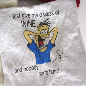 Vintage Wine Tshirts 90s Funny Wino Gift Shirts Assorted Graphics Unisex Large L image 3