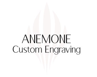 May include: Anemone Custom Engraving logo with a stylized white flame design.