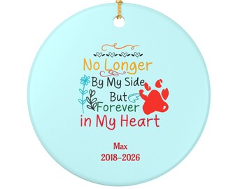 Personalized Pet Memorial Ceramic Ornament, Forever in My Heart Keepsake