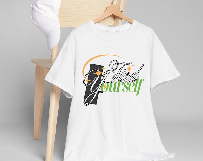Inspirational Unisex Heavy Cotton Tee - Find Yourself,Shirt, Gift for Friends