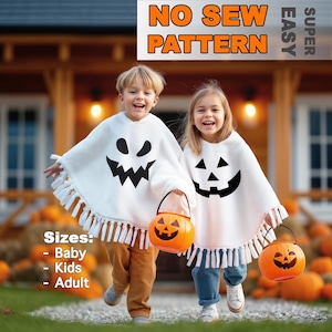 NO SEW Pattern! Kids Halloween Ghost Costumes, Easy DIY Project Toddler Ghost Poncho - Size from Baby to Adult, Sewing Pattern for Beginner