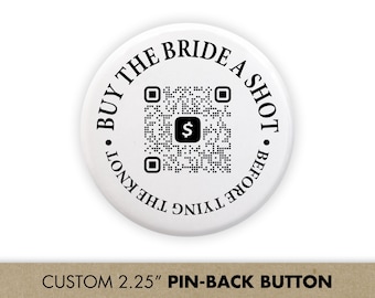 Achetez des badges EVJF Bride a Shot | Boissons pour la mariée | Application Cash | Code QR Venmo