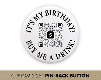 Botón de bebida de cumpleaños con código QR personalizado / Recuerdo de fiesta de cumpleaños número 21 / Venmo / Cash App