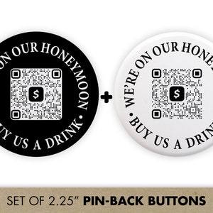 Custom Honeymoon Drinks QR Code Buttons / Venmo QR Code Pins for Newlyweds / Gift for Bride & Groom / We're On Our Honeymoon, Buy Us A Drink