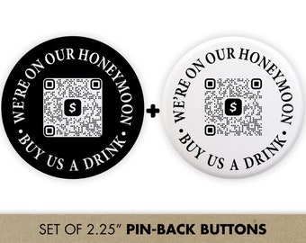 Custom Honeymoon Drinks QR Code Buttons / Venmo QR Code Pins for Newlyweds / Gift for Bride & Groom / We're On Our Honeymoon, Buy Us A Drink