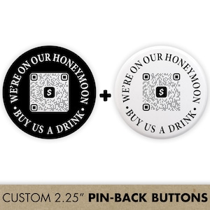 Honeymoon Drinks Button | Buy Us a Drink Pin | QR Code | Newlywed Gift for Bride & Groom