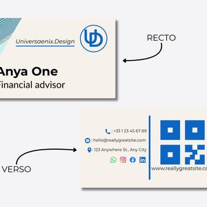 May include: Business card design featuring the name "Anya One, Financial advisor." The recto side includes the company name "Universaenix.Design" and a logo. The verso side displays contact information, including a phone number, email, address, and a QR code.