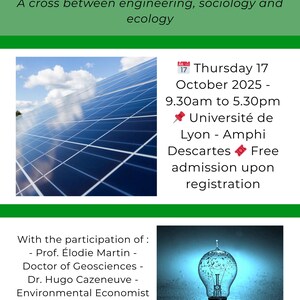 May include: A promotional poster for an interdisciplinary conference on energy transition, featuring solar panels and a lightbulb. The event is on October 17, 2025, in Lyon, France. The poster includes the website address and contact information.