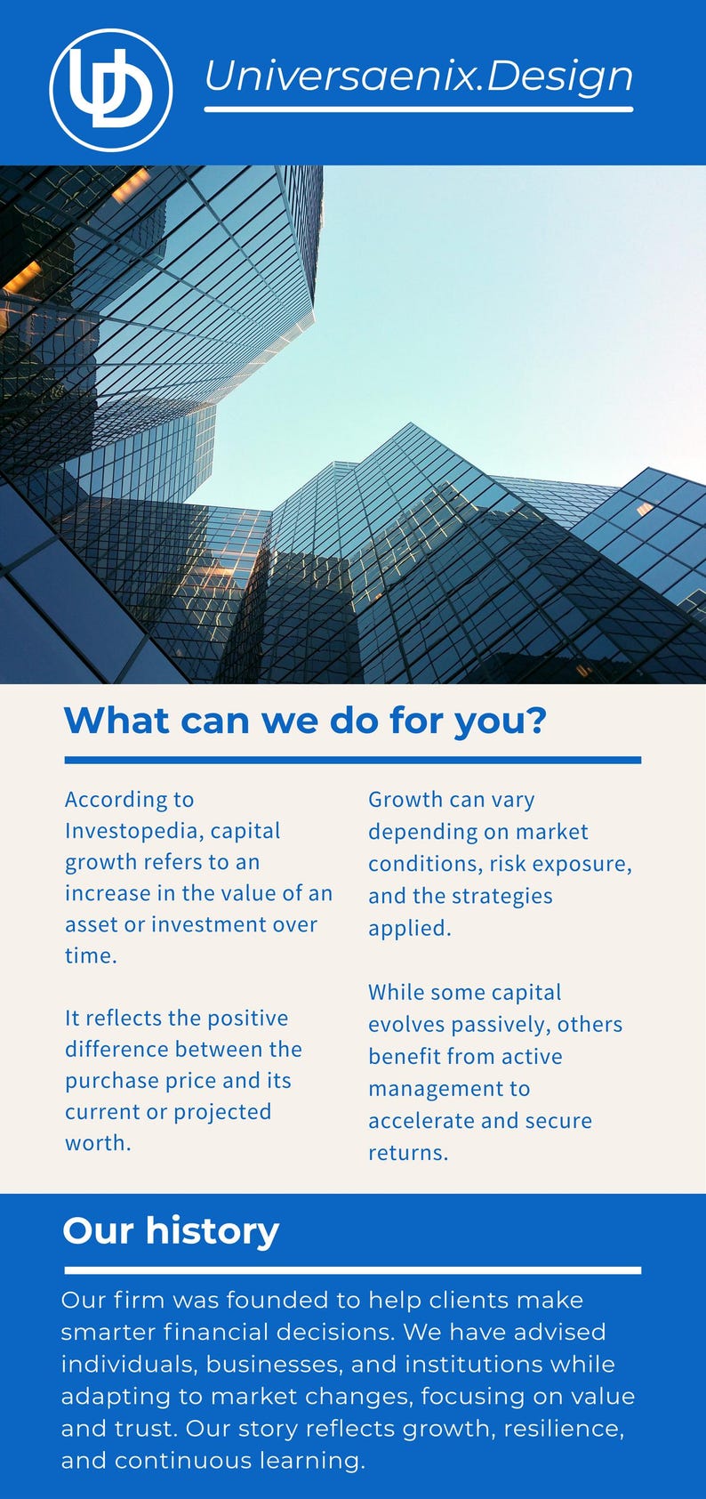 May include: A promotional image for Universaenix.Design, featuring a modern glass building and text. The text includes the company logo, the question "What can we do for you?" and information about capital growth and the company's history.