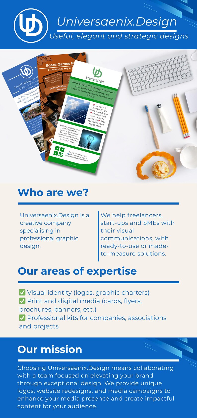 Op de afbeelding: Promotieafbeelding voor Universaenix.Design, een grafisch ontwerpbedrijf. De afbeelding toont een logo, een toetsenbord, potloden en brochures. De tekst benadrukt diensten zoals visuele identiteit, printmedia en professionele kits. Het kleurenschema is voornamelijk blauw en wit.