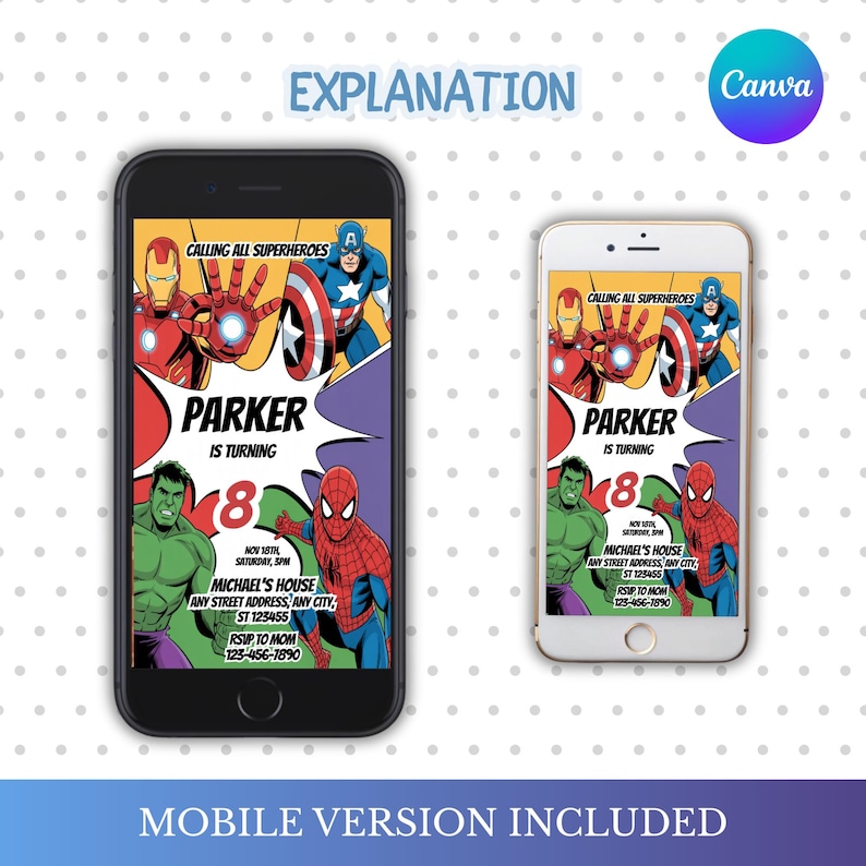 May include: Two smartphones displaying a superhero-themed birthday invitation. The invitation features Iron Man, Captain America, Spider-Man, and the Hulk. Text includes "Calling All Superheroes" and details for Parker's 8th birthday.