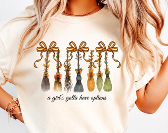 Comfort Colors A Girl Gotta Have Options Shirt, Spooky Season T-Shirt, Retro Halloween Shirt, Witches Shirt, Trendy Vintage Halloween Tee