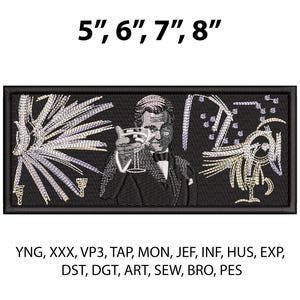 May include: Embroidered patch featuring a man in a tuxedo holding a champagne glass, with decorative elements on a black background. The patch is available in sizes 5", 6", 7", and 8".