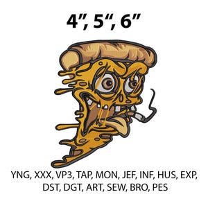 Pode incluir: Fatia de pizza bordada com um rosto de desenho animado fumando um cigarro. A pizza é amarela e marrom, com crosta e queijo derretido. O texto acima diz "4", 5", 6". Abaixo estão os formatos de arquivo de bordado.