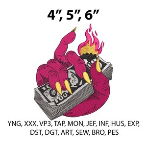 Pode incluir: Design bordado com uma mão vermelha com garras segurando dinheiro, com chamas no topo. O texto "4", 5", 6" está acima do design. Adequado para projetos de bordado. Aproximadamente 10, 13 e 15 cm.