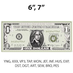 Pode incluir: Um design bordado detalhado de uma nota de um dólar, medindo aproximadamente 15 cm por 18 cm. A nota apresenta George Washington, o texto "ONE DOLLAR" e "THE UNITED STATES OF AMERICA". O design inclui o texto "YNG, XXX, VP3, TAP, MON, JEF, INF, HUS, EXP, DST, DGT, ART, SEW, BRO, PES".