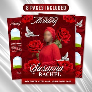 May include: A funeral program template featuring a deep red background with large red roses and white doves. The text reads In Loving Memory, Susanna Rachel, and December 12th, 1986 - April 20th, 2025. The design includes 8 pages included and photo frames.