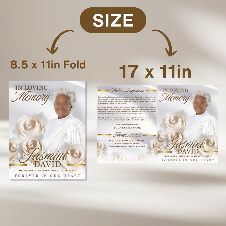 May include: A funeral program template featuring a portrait of a person, white roses, and gold text reading In Loving Memory, Jasmine David, December 12th, 1986 - April 20th, 2025, Forever In Our Heart. Dimensions are 8.5 x 11in folded and 17 x 11in flat.