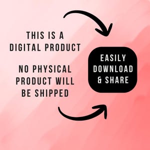 May include: A digital product announcement on a pink and red gradient background. The text reads "THIS IS A DIGITAL PRODUCT, NO PHYSICAL PRODUCT WILL BE SHIPPED." A black rounded rectangle states "EASILY DOWNLOAD & SHARE."