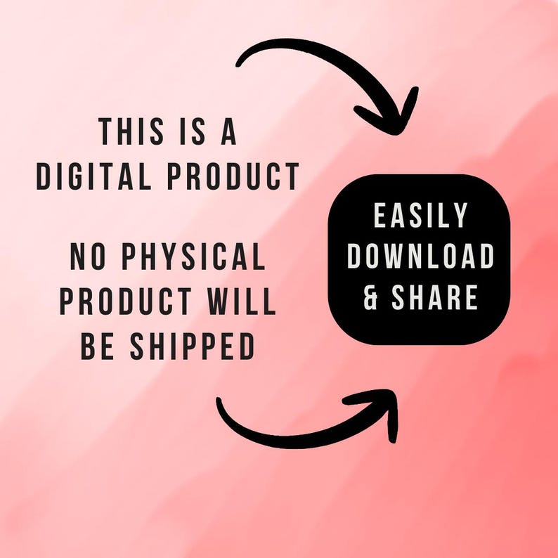 May include: A digital product announcement on a pink and red gradient background. The text reads "THIS IS A DIGITAL PRODUCT, NO PHYSICAL PRODUCT WILL BE SHIPPED." A black rounded rectangle states "EASILY DOWNLOAD & SHARE."