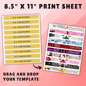 May include: Print sheet with text "8.5" X 11" PRINT SHEET" and "DRAG AND DROP YOUR TEMPLATE". Includes multiple labels with the text "8 X 0.88 INCHES". Also includes memorial labels with names and the text "IN LOVING MEMORY".