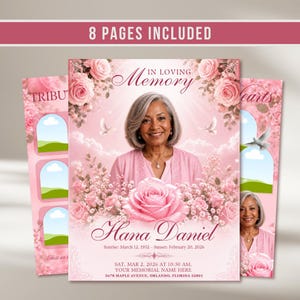 May include: A memorial announcement with a pink floral design. The central image features a woman's portrait, surrounded by roses and doves. Text includes the name "Hana Daniel", dates, and memorial service details. The words "8 PAGES INCLUDED" are at the top.